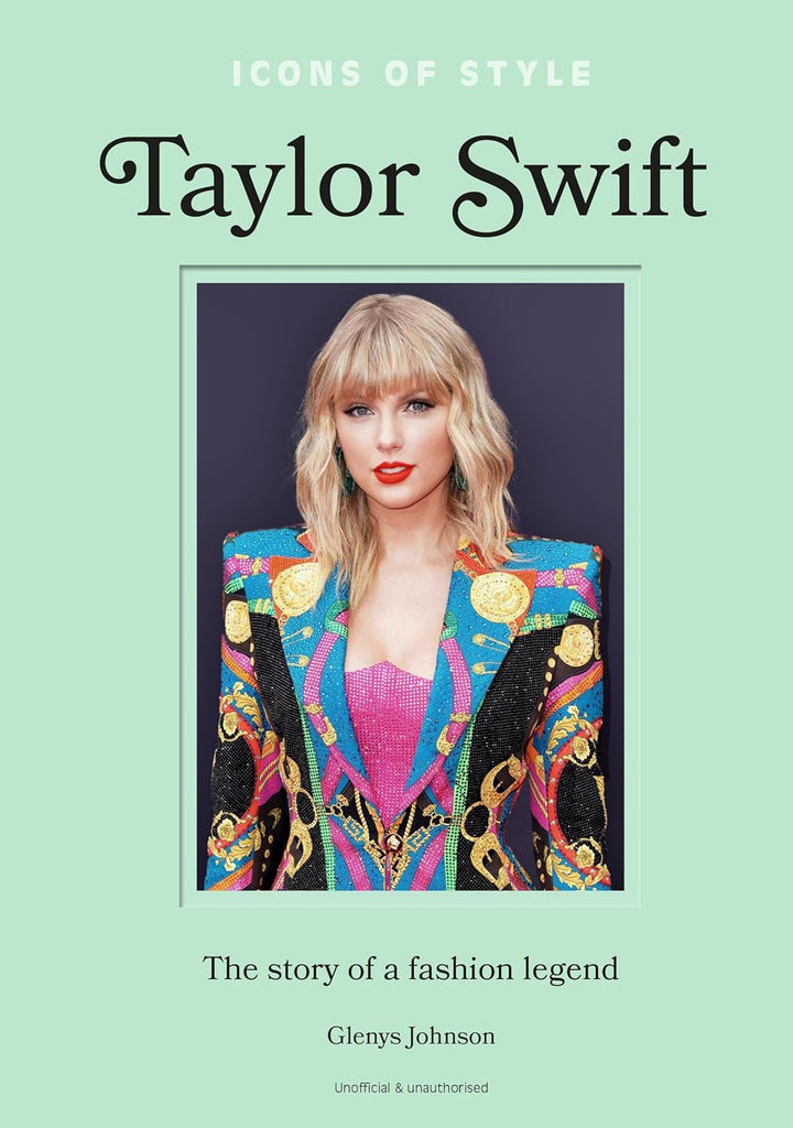 Icons of Style – Taylor Swift: The story of a fashion legend